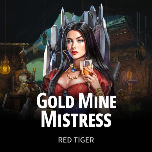 Gold Mine Mistress
