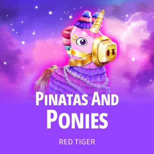 Pinatas and Ponies