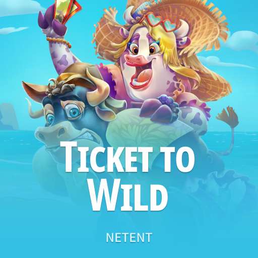 Ticket To Wild