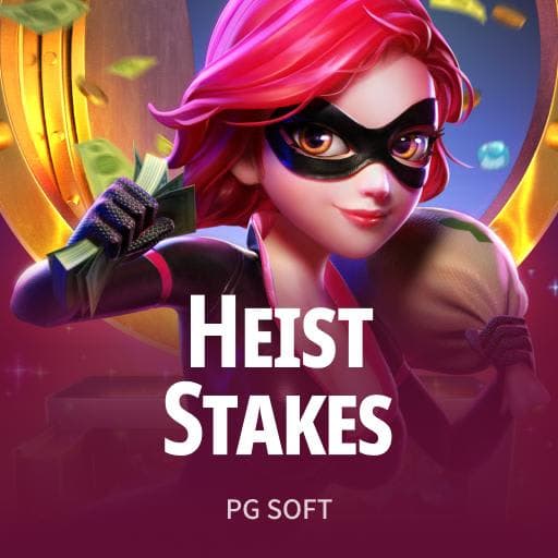 Heist Stakes