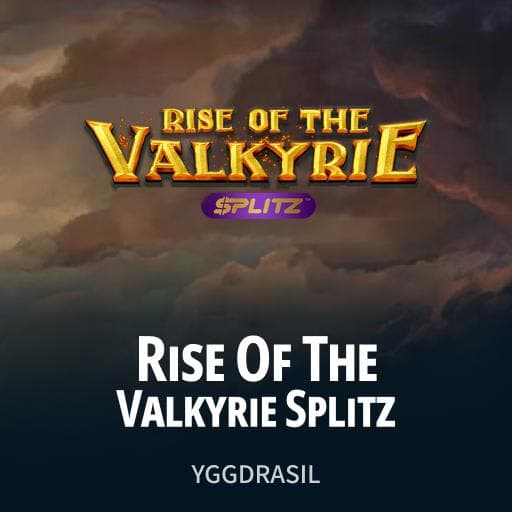 Rise of the Valkyrie Splitz