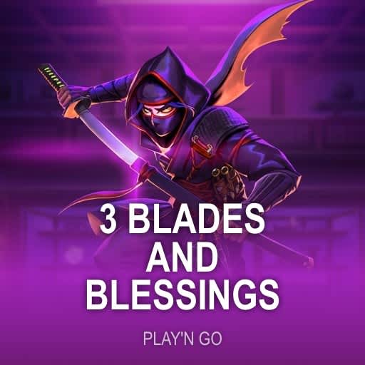 3 Blades and Blessings