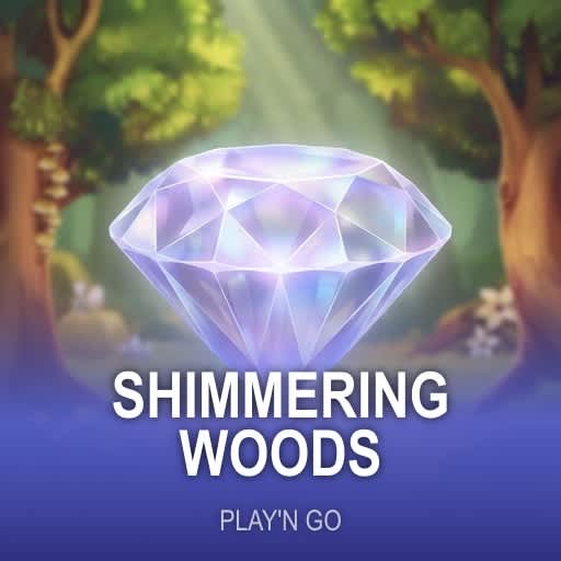 Shimmering Woods