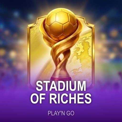 Stadium of Riches