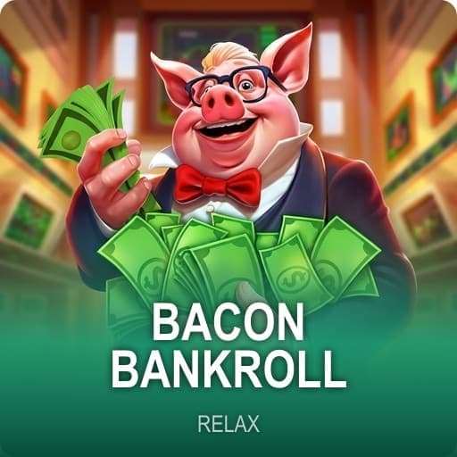 Bacon Bankroll