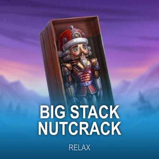 Big Stack Nutcrack