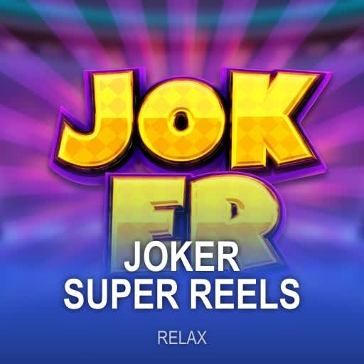 Joker Super Reels